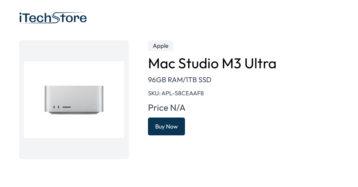 Mac Studio M3 Ultra - 96GB RAM/1TB SSD - iTechStore